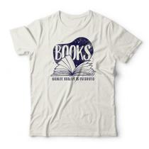 Camiseta Books Beacuse Reality Is Overrated