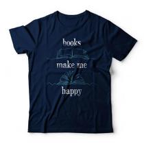 Camiseta Books Make Me Happy Studio Geek