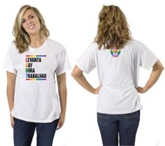 Camiseta Branca Baby Look Lgbt Levanta Gay Bora Trabalhar