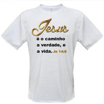 Camiseta branca Jesus é o Caminho