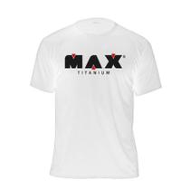 Camiseta Branca Max Titanium - Tamanho: P