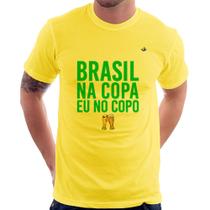 Camiseta Brasil na Copa eu no copo - Foca na Moda