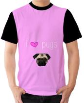 Camiseta Camisa Ads Pug I Love Pugs Cachorro