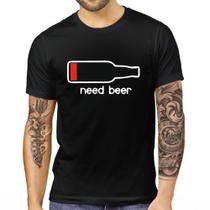 Camiseta Camisa Adulto Preto Frases Need Beer necessito Cerveja Ceva - Retha Estilos