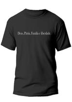 Camiseta camisa Deus pátria família liberdade