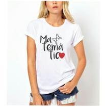 Camiseta camisa feminina professora curso matemática