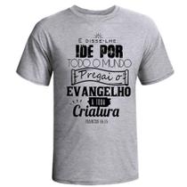 Camiseta camisa gospel ide mundo pregai evangelho jesus Deus