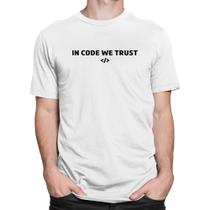 Camiseta Camisa In Code We Trust Developer Computação Blusa
