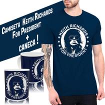 Camiseta camisa Keith Richards For President exclusiva + Caneca