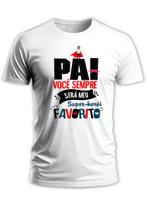 Camiseta camisa masculina dia dos pais papai super herói favorito pai