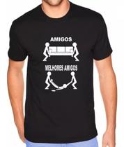 Camiseta Camisa Masculina Frase Engraçada Presente Pra Amigo e Melhores Amigos