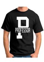 Camiseta camisa professor dia dos professores pedagogia