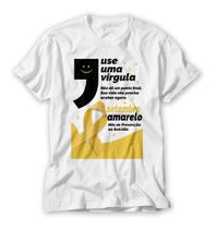 Camiseta Campanha Contra Suicidio Setembro Amarelo