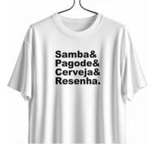 Camiseta Casual Frase Samba Pagode Cerveja Resenha Estampa 100% Algodao Premium Moderna Confortavel