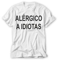 camiseta com frases legais alérgico a idiota oficial