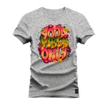Camiseta Confortável Premium Estampada Good Viber Only