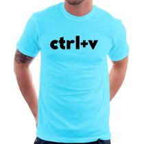 Camiseta Ctrl+V - Foca na Moda