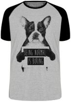 Camiseta Cusco being normal is boring Blusa Plus Size extra grande adulto ou infantil