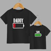Camiseta Daddy Sen Bateria , Son Com Energia Pai E Filho Combinados Peças Avulsa