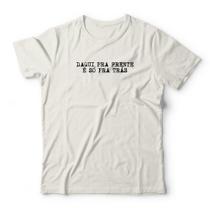 Camiseta Daqui Pra Frente Studio Geek