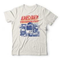 Camiseta Dead Technology Studio Geek Camiseta Dead Technology Studio Geek