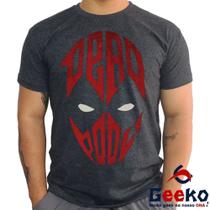 Camiseta Deadpool 100% Algodão Geeko