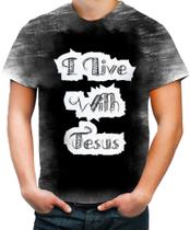 Camiseta Desgaste I live With Jesus Biblia Gospel 2