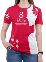 Camiseta Dia da Mulher Maravilha Feminina 8 de Março blusa