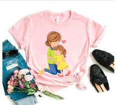 Camiseta Dia Das Mães Tshirt Blusa Mãe e Filha Presente