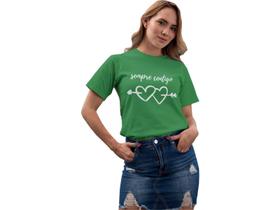 Camiseta Dia dos Namorados Sempre Contigo Verde Bandeira Camiseta Dia dos Namorados Sempre Contigo Verde Bandeira