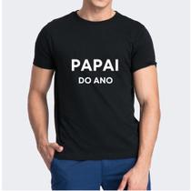 Camiseta Dia Dos Pais Camisa Masculina Papai Do Ano