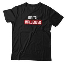 Camiseta Digital Influencer Frases Camisa Unissex Algodão