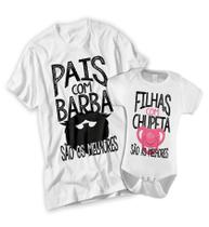 Camiseta E Body Presente Dia Dos Pais Pais Com Barba Menina