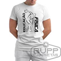 Camiseta Educação Física Camisa Masculina Professor Curso 100% Algodão Escola Faculdade