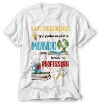 Camiseta Educação Infantil Professores que ensinam com amor