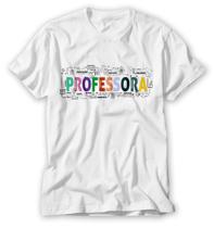 Camiseta Educação Infantil Professores que ensinam com amor
