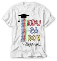 Camiseta educador raízes e asas blusa professor