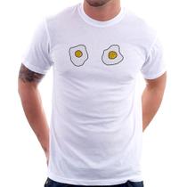 Camiseta Eggs - Foca na Moda