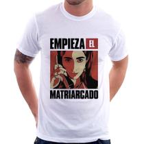 Camiseta Empieza el matriarcado - Foca na Moda
