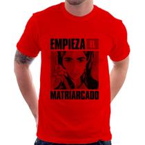 Camiseta Empieza el matriarcado - Foca na Moda