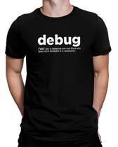 Camiseta Engraçada Definição De Debug Programador Geek