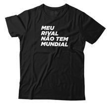 Camiseta Engraçada Meu Rival Não Tem Mundial Futebol Unissex