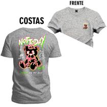 Camiseta Especial Plus Size Premium Estampada Not To Day Urso Frente e Costas