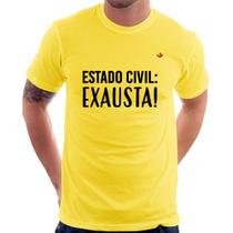 Camiseta Estado civil: Exausta! - Foca na Moda