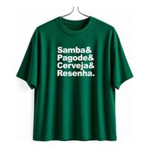 Camiseta Estilosa Leve Samba Pagode Cerveja Resenha Algodao Premium Conforto Estilo Casual Urbano