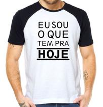 Camiseta eu sou oque tem pra fazer hoje camisa divertida