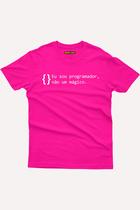 Camiseta Eu Sou Um Programador, Não um Mágico
