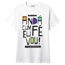 Camiseta Evangélica Anda Cum Fé Eu Vou