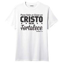 Camiseta Evangélica Cristo Me Fortalece