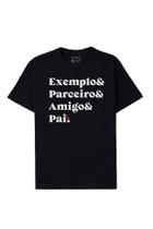 Camiseta Exemplo Parceiro Amigo Pai Reserva